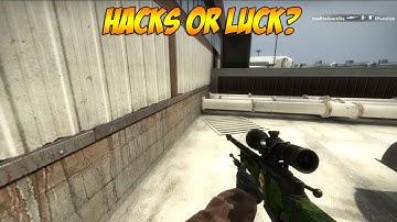 CSGO: Hacks Or Luck?