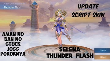 NEW SCRIPT SELENA SKIN THUNDER FLASH FULL EFFECT GRATIS !!!