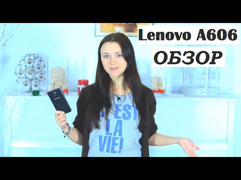 Видео обзор Lenovo A606 - Количеством взял, да качеством смял