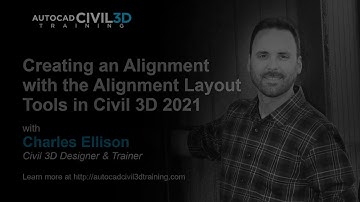 Creating an Alignment with the Alignment Layout Tools in Civil 3D 2018, 2019, 2020, 2021