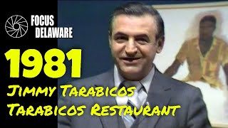 Jimmy Tarabicos, Tarabicos Restaurant - 817 N Market St, Wilmington, Delaware - 1/22/1981