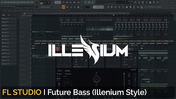 How To Make Future Bass (Illenium Style) +FLP
