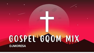 gqom 2023 mix (Gospel Gqom )🔥