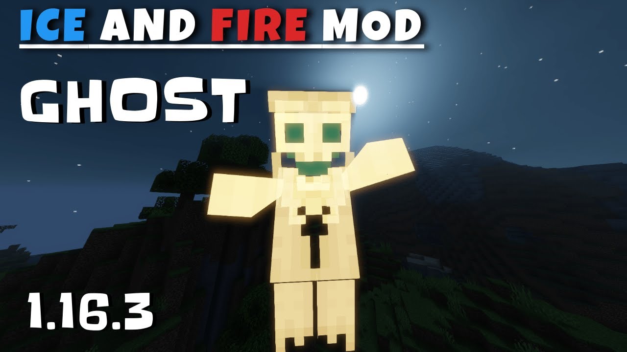 Ghost Showcase Ice And Fire Mod 1 16 3 Minecraft Youtube