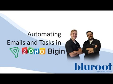 Automating Emails and Tasks  in Zoho Bigin