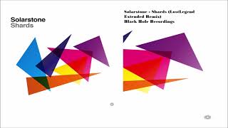 Solarstone - Shards (LostLegend Extended Remix)