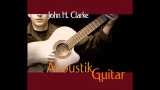 Intro to The Most Evolved - From the Acoustik Guitar Album by John H. Clarke