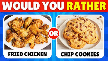 Would You Rather...? Junk Food Edition 🍗🍪