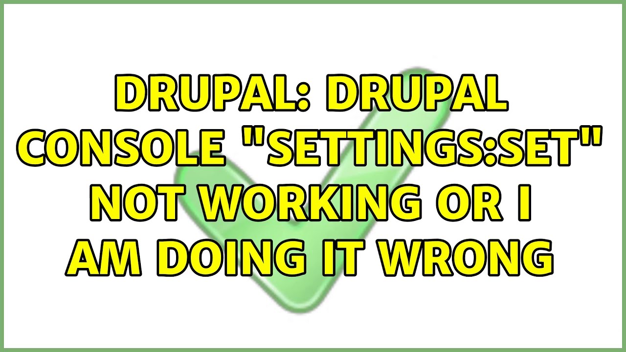 Drupal: Drupal console "settings:set" not working or I am doing it ...