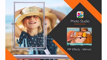 PIP Camera Effects Mirrors | Photo Editor | Photo Studio