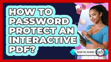 How To Password Protect An Interactive PDF?