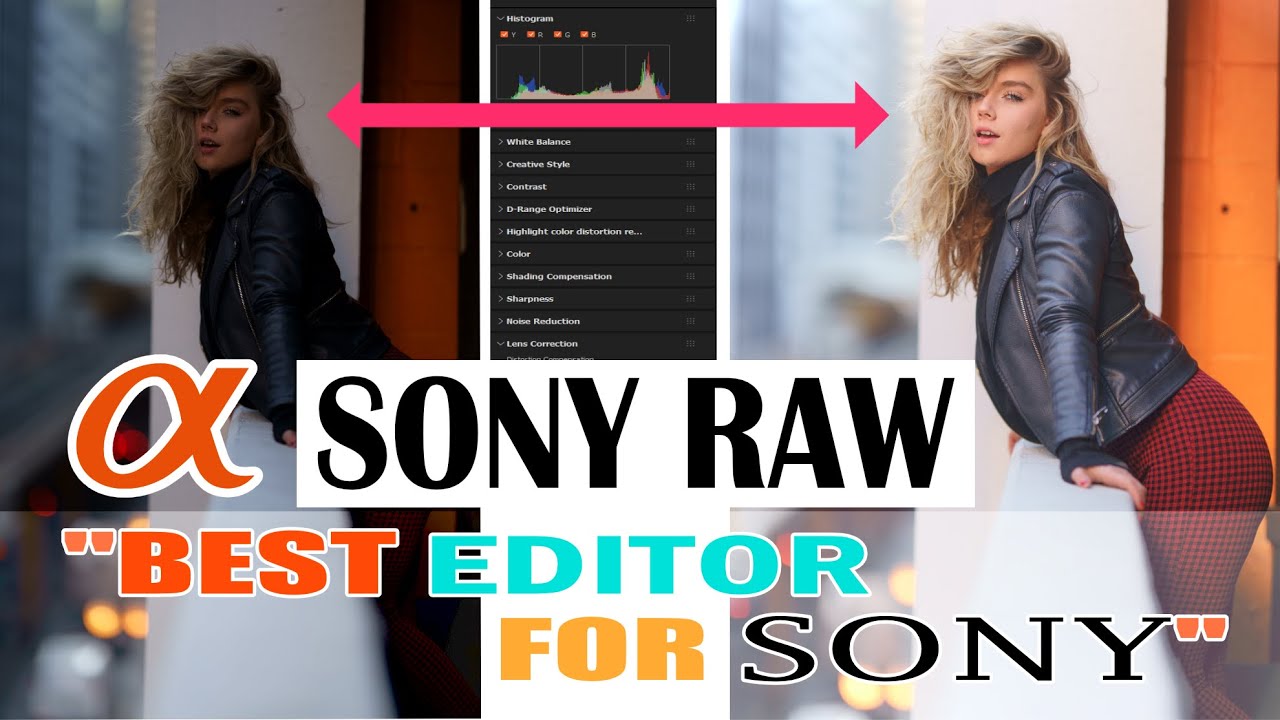 BEST FREE RAW PHOTO EDITING SOFTWARE FOR SONY Alpha CAMERA IMAGING BEST FREE RAW PHOTO EDITING SOFTWARE FOR SONY Alpha CAMERA IMAGING