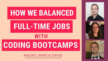 Balancing Coding Bootcamp with Full-Time Jobs