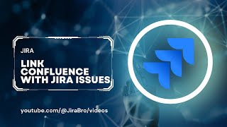 Jira - Link Confluence pages with Jira issue