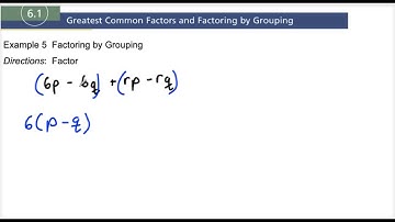 6.1 Example 5 Factoring by Grouping