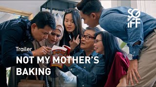Not My Mother's Baking Trailer | SGIFF 2020