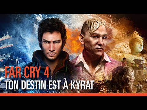 Far Cry 4 - Ton Destin est à Kyrat