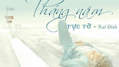 Tháng Năm Rực Rỡ - Kai Đinh | Lyrics Video |