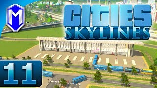 Cities Skylines - New Bus Routes And The Bus Station - Let's Play Cities Skylines Gameplay Part 11