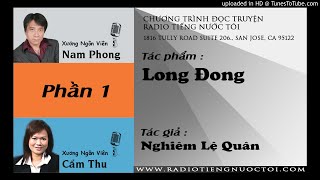 Long Đong Phần 1 - Nghiêm Lệ Quân Nam Phong - Cẩm Thu Diễn Đọc
