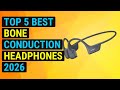 Top 5 Best Bone Conduction Headphones 2026 | Top Bone Conduction Headphones