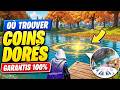 Où Trouver les COINS DORÉS (Garantis 100%) sur Fortnite