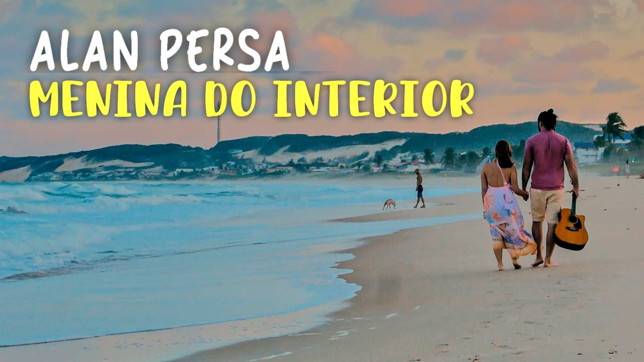 Watch Alan Persa - Menina do Interior on YouTube Watch Alan Persa - Menina do Interior on YouTube