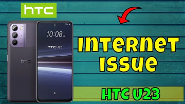 HTC U23 Internet issue || How to solve the internet not working issue