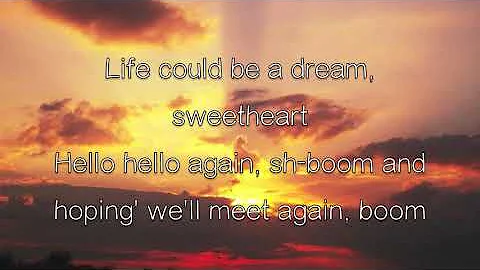 Sh-Boom (Life Could Be a Dream) by The Chords | LYRICS (HQ)