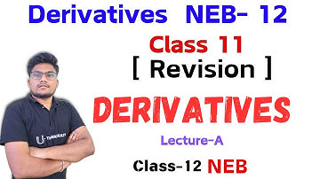 Derivatives NEB Class-12  REVISION of Class-11| NEB Class 12 Basic Math | U-ThinkCrazy | Rohan Sir