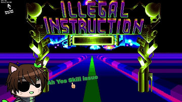illegal instruction unfinished leak build play through