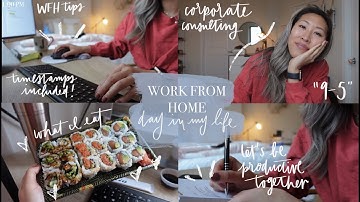 WORK FROM HOME DAY IN MY LIFE // time blocking, corporate consulting "9-5", WFH tips, & what i eat!