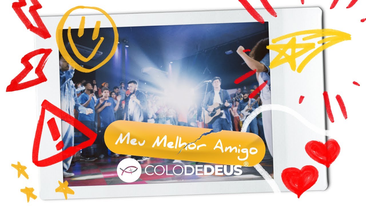 MEU MELHOR AMIGO — #GOYOUNG // COLO DE DEUS