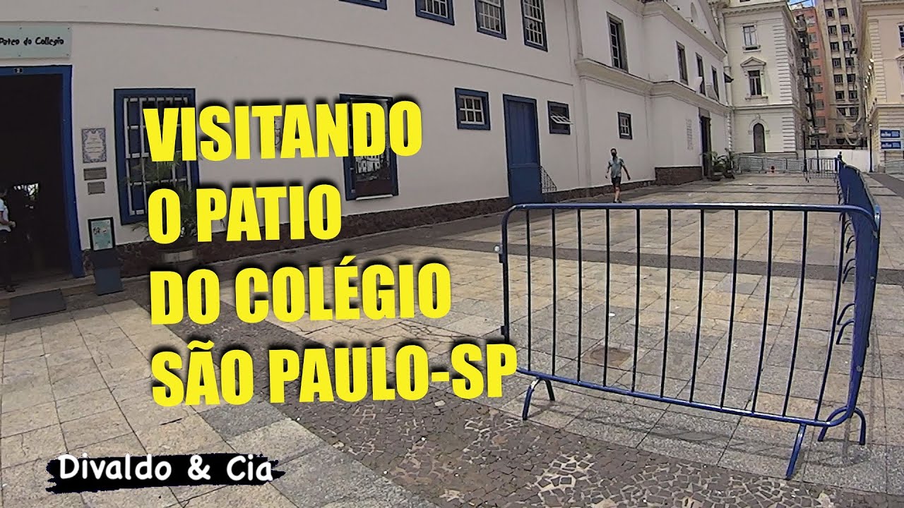 VISITANDO O PATIO DO COLEGIO YouTube