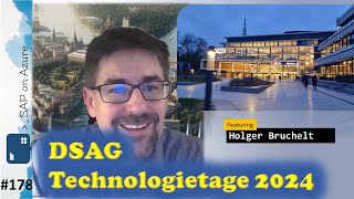 #178 - The one with DSAG Technologietage 2024 (Holger Bruchelt) | SAP on Azure Video Podcast screenshot 2