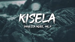 Vanessa Mdee - Kisela Ft.Mr.P (Lyrics)