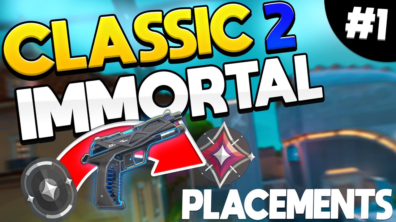 1. I got this rank from placements with CLASSIC ONLY!? (Classic to Immortal)