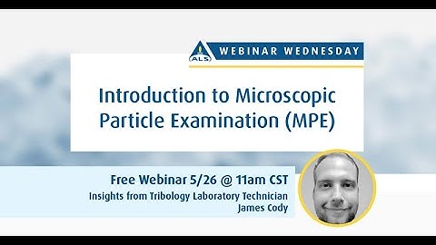 5-26 Introduction to Microscopic Particle Examination (MPE)