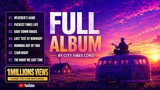FULL ALBUM 2026 | City Vibes Lord | USA Music Vibes #usa #lyricsvideo  screenshot 1