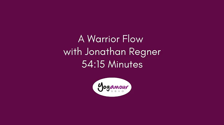 A Warrior Flow with Jonathan Regner - 54:15 Minutes