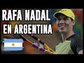 Rafael Nadal ovacionado en Argentina