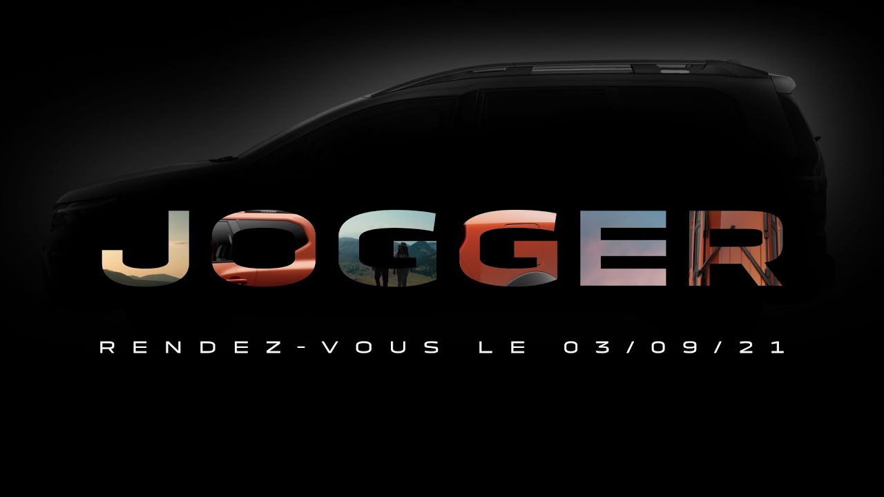 DACIA JOGGER WORLDWIDE PREMIERE 10am (CET), Friday September 3rd, 2021 