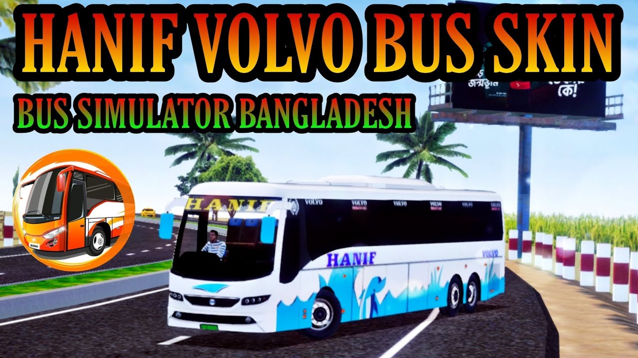 HANIF VOLVO V2XL BUS SKIN FOR BUS SIMULATOR BANGLADESH (