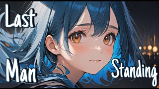 Nightcore - Last Man Standing {Lyrics}