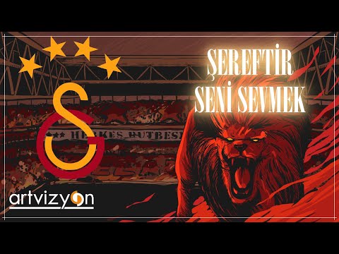 Şereftir Seni Sevmek - Galatasaray Besteleri