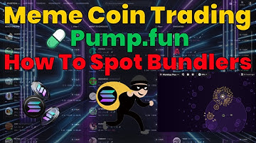 Solana Meme Coin Trading How To Spot Coin Bundlers on Pump.fun | What is a Bundler Explained | SOL