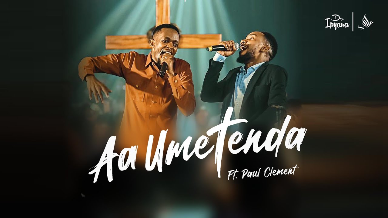 Sleduj Dr.Ipyana - Aah UMETENDA ft. Paul Clement na YouTube