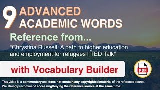 9 Advanced Academic Words Ref from "A path to higher education and employment for refugees | TED"