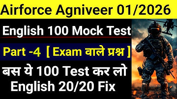 Airforce Agniveer English Mock Test - 4 Group XY Batch 01/2026 Airforce XY English Top 100 Mock Test