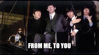 The Beatles - From Me To You (Lyrics)